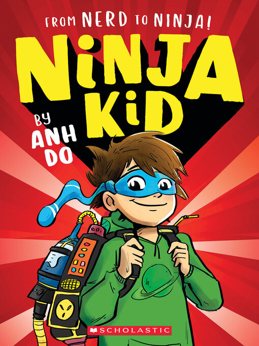 Title details for From Nerd to Ninja! by Anh Do - Available